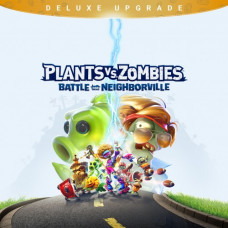 Plants vs. Zombies: Битва за Нейборвиль Улучшение до Deluxe - Plants vs. Zombies: Battle for Neighborville PS4