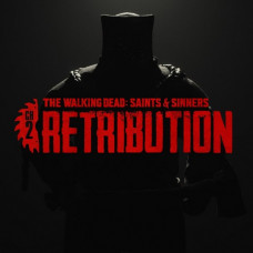 The Walking Dead: Saints & Sinners - Chapter 2: Retribution - Standard Edition PS5