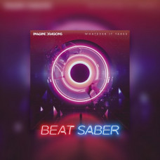 Beat Saber: Imagine Dragons - 'Whatever It Takes' PS4 & PS5