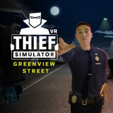 Thief Simulator VR: Greenview Street PS5 VR2