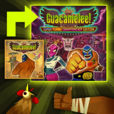 Guacamelee! Super Turbo Championship Edition - PS4 Upgrade 