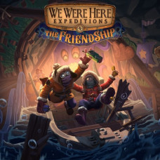We Were Here Expeditions: The FriendShip PS4 & PS5 